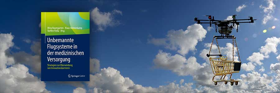 Unbemannte Flugsysteme in der medizinischen Versorgung